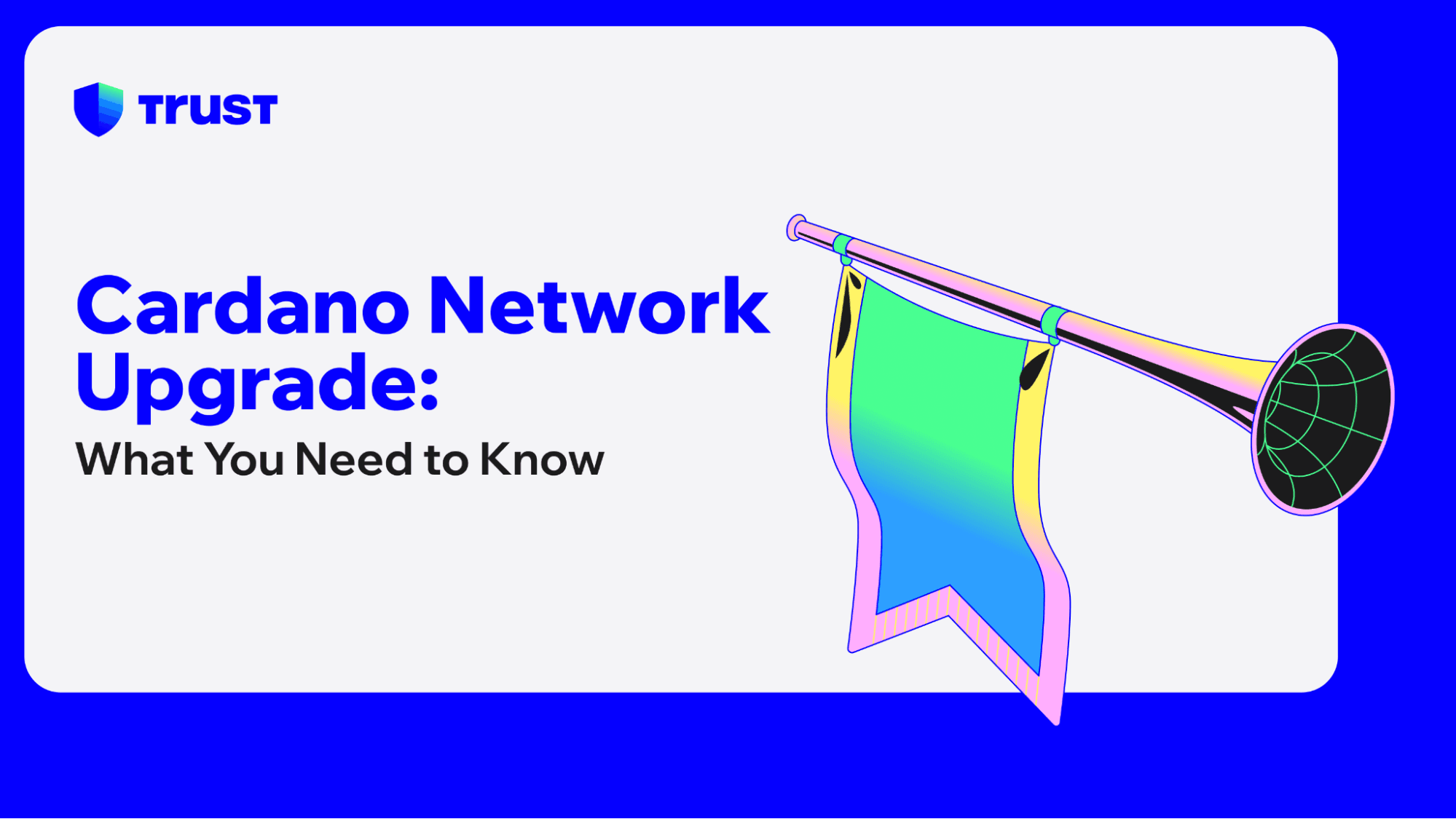 Cardano Network Upgrade: What You Need to Know