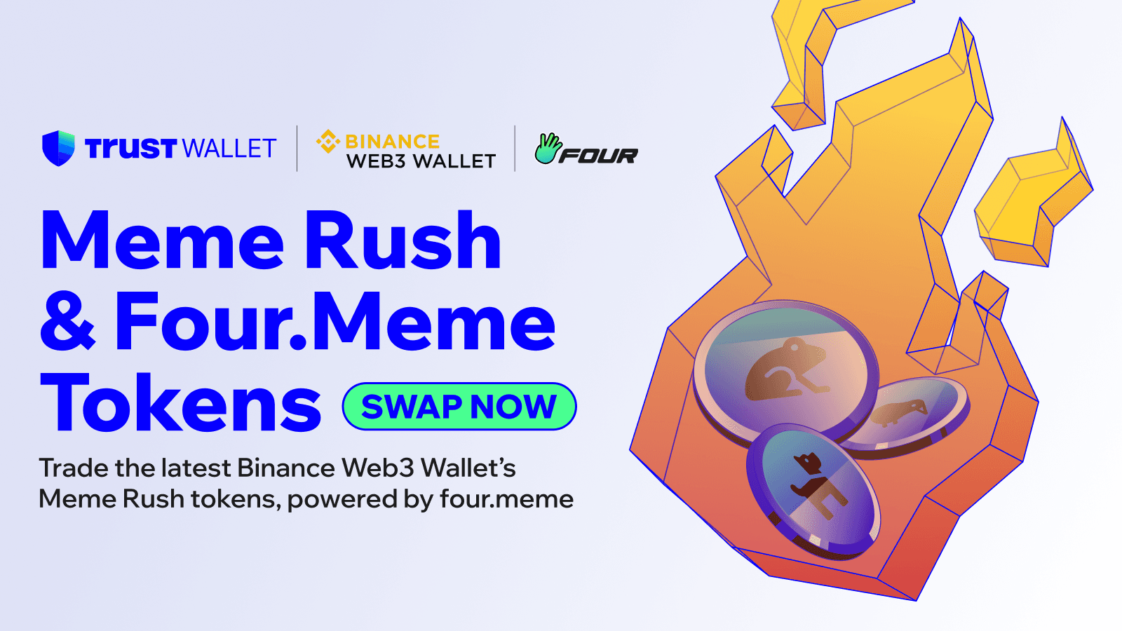 Trade Binance Wallet's Meme Rush and Four.Meme Tokens in Trust Wallet